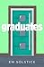 Graduates (Time of Our Lives Book 3)