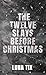 The Twelve Slays Before Chr...