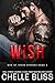 Wish by Chelle Bliss Wish by Chelle Bliss