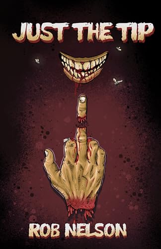 Just the Tip (Kindle Edition)