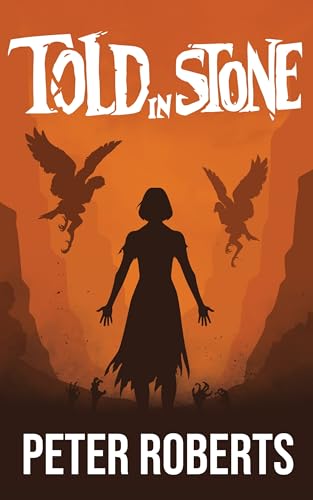 Told In Stone (Leybound Book 2)