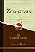 Zoonomia, Vol. 1: Or, the L...