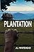 Plantation