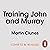 Training John and Murray by Martin Clunes