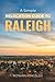 A Simple Relocation Guide tO Raleigh by Rowan Kingsley