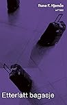 Etterlatt bagasje by Rune F. Hjemås
