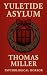 Yuletide Asylum by Thomas Miller