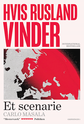 Hvis Rusland vinder: Et scenarie