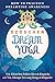 Dzogchen Dream Yoga: How to Practice Dreamtime Awareness