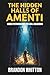 The Hidden Halls of Amenti:...