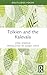 Tolkien and the Kalevala (Routledge Focus on Literature)