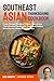Southeast Asian Thanksgiving Cookbook by Lena Garrett