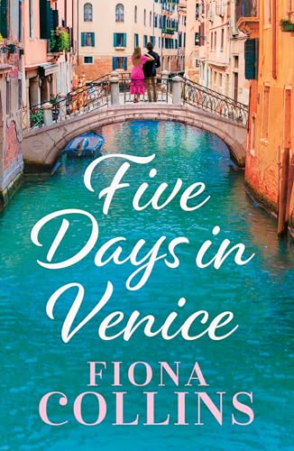 Five Days in Venice (Kindle Edition)