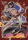 Disney Twisted-Wonderland: The Manga – Book of Scarabia, Vol. 1