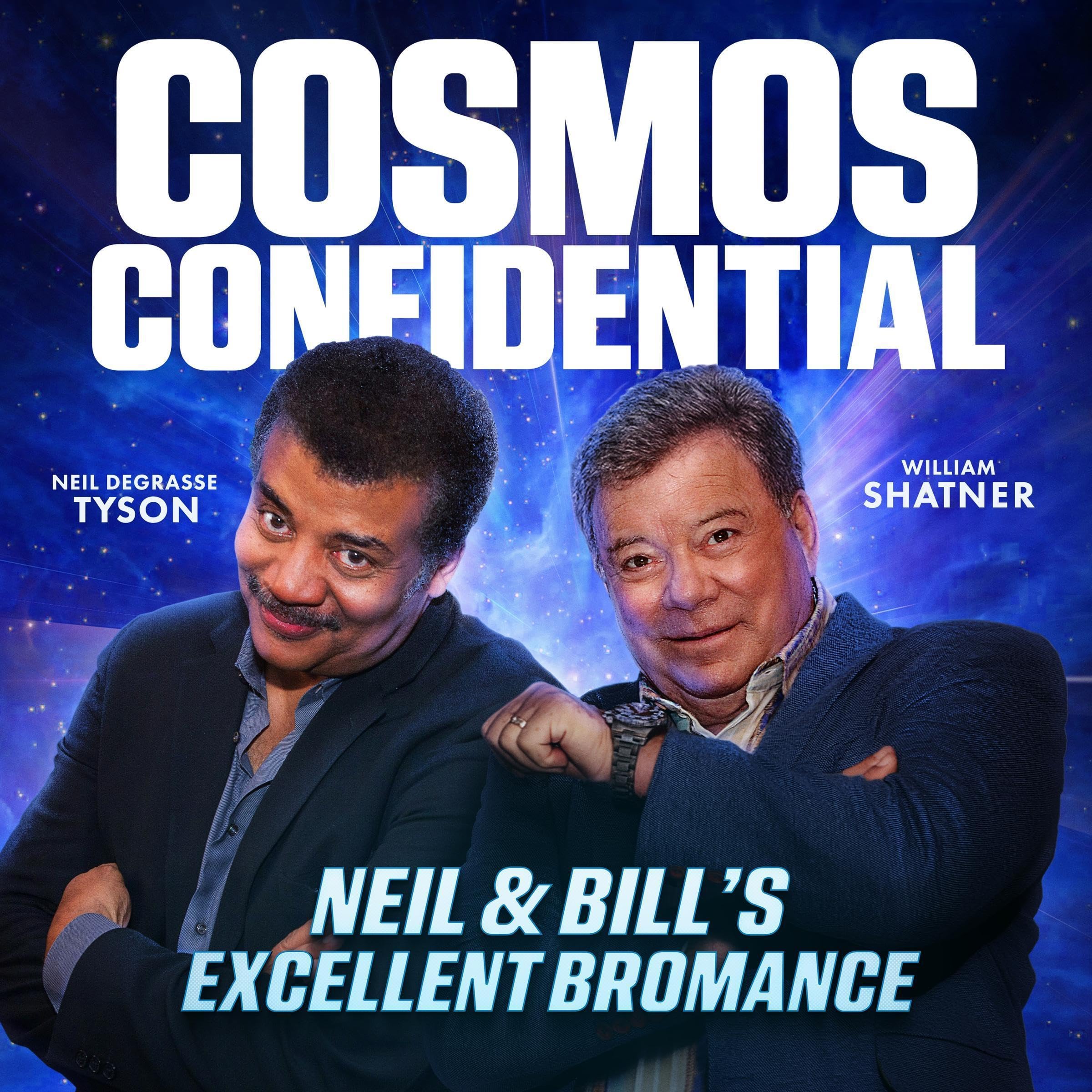 Cosmos Confidential: Bill & Neil’s Excellent Bromance (Audible Audio)