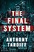 The Final System