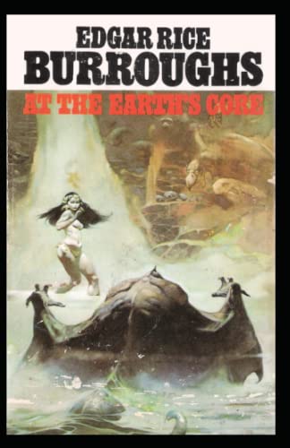 At the Earth's Core Illustrated