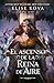 El ascenso de la reina de aire (Spanish Edition)