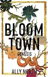 Bloom Town: Genesis