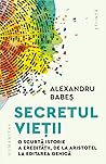 Secretul vieții. ...