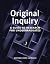 Original Inquiry: A Guide t...