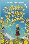 Anne of the Island (Exclusive Classics) Anne of the Island (Exclusive Classics)