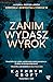 Zanim wydasz wyrok