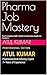 Pharma Job Mastery: The Com...