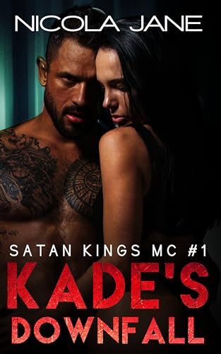 Kade's Downfall (Kindle Edition)