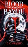 Blood On The Bayou