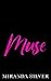 Muse by Miranda Silver