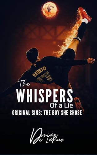 The Whispers of a Lie - Original Sins: The Boy She Chose (Kindle Edition)
