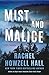 Mist and Malice (Haven Thri...