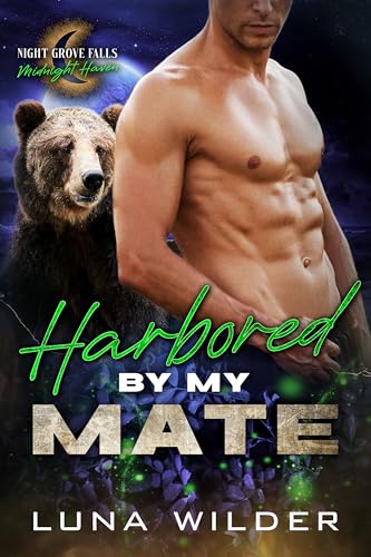 Harbored By My Mate (Night Grove Falls: Midnight Haven Book 5)