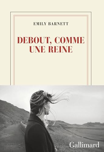 Debout, comme une reine (French Edition)