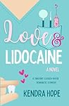 Love & Lidocaine