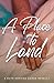 A Place to Land: A RUTH HOP...