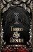 Throne of Sin and Desire: A...