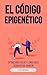 El Código Epigenético: Opti...