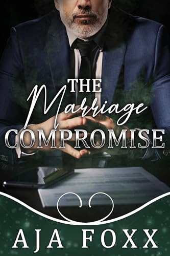 The Marriage Compromise (Marriage Mayhem, #9)