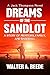 Dreams of The Sandlot: A St...