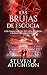 Las Brujas de Escocia: Los Danzantes de Los Sueños Libro 8: Un Thriller de Fantasía Urbana, Magia y Misterio (Las Crónicas Akáshicas) (Spanish Edition)