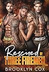 Rescued by Three ...