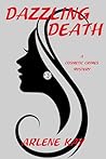 Dazzling Death: A...