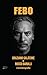 FEBO (Italian Edition)