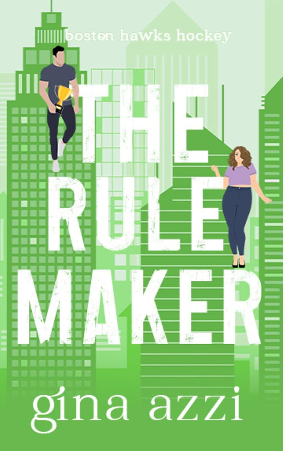 The Rule Maker (Boston Hawks Hockey #4)
