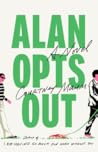 Alan Opts Out by Courtney Maum