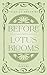 Before the Lotus Blooms (Ta...