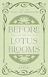 Before the Lotus Blooms (Tales of Angaride #2)