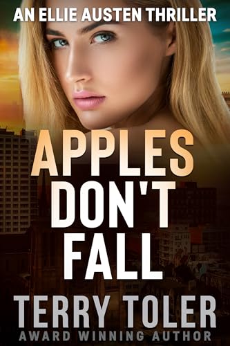 Apples Don't Fall (THE JAMIE AUSTEN THRILLERS Book 16)